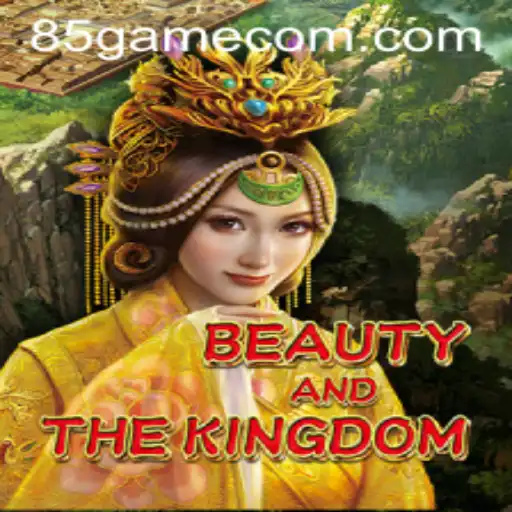 BeautyAndTheKingdom: A New Realm of Adventure in 85.GAME